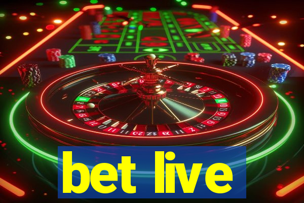 bet live