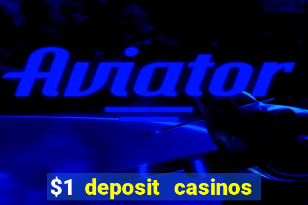 $1 deposit casinos nz players