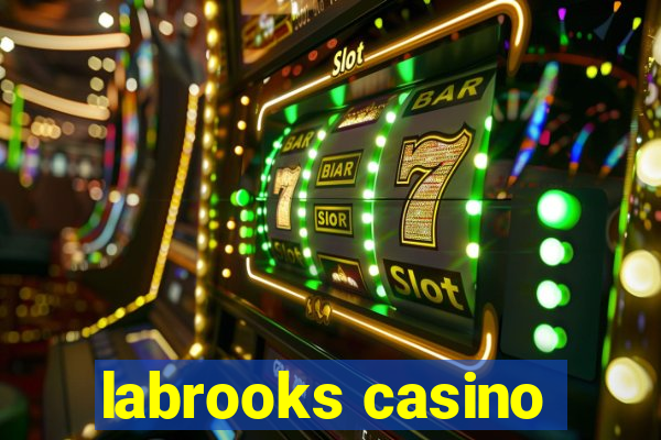 labrooks casino