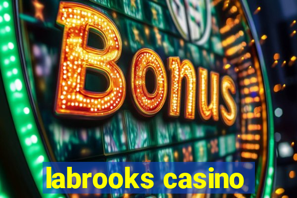 labrooks casino