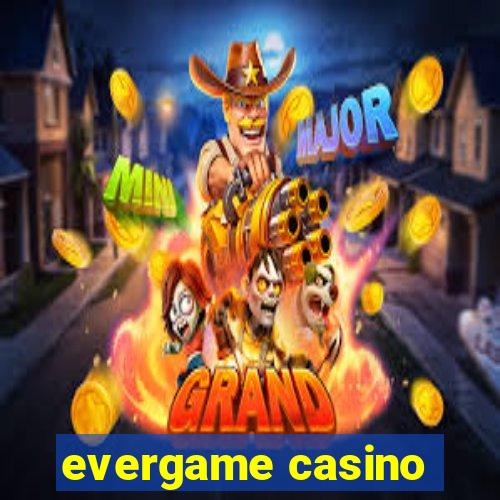 evergame casino