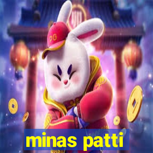 minas patti