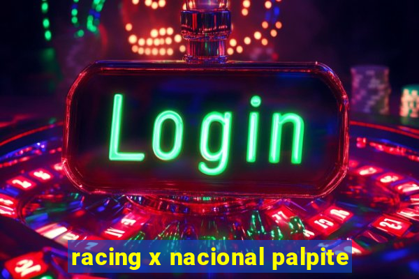 racing x nacional palpite