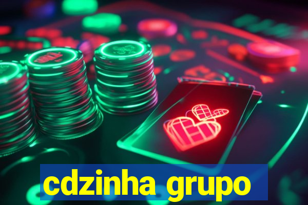 cdzinha grupo