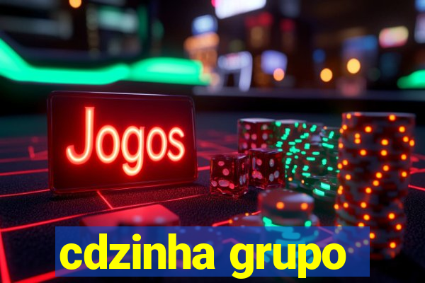 cdzinha grupo