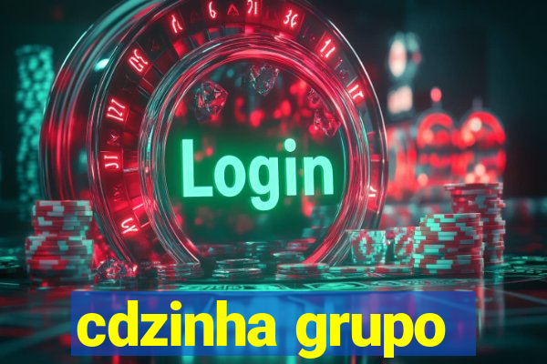 cdzinha grupo