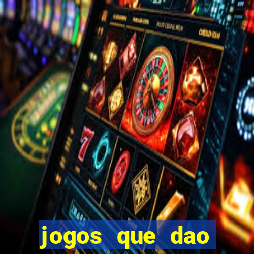 jogos que dao dinheiro sem depositar nada