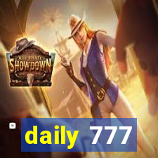 daily 777