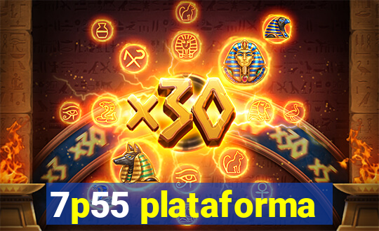 7p55 plataforma