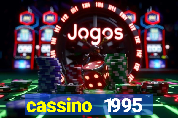 cassino 1995 dublado online