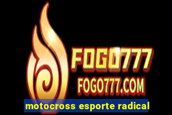 motocross esporte radical