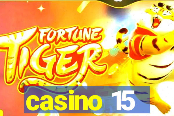 casino 15