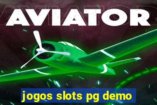 jogos slots pg demo