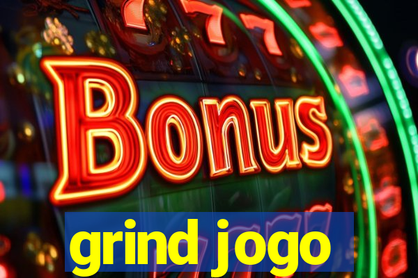 grind jogo