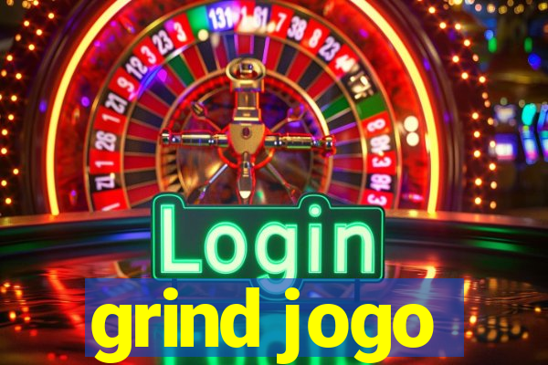 grind jogo