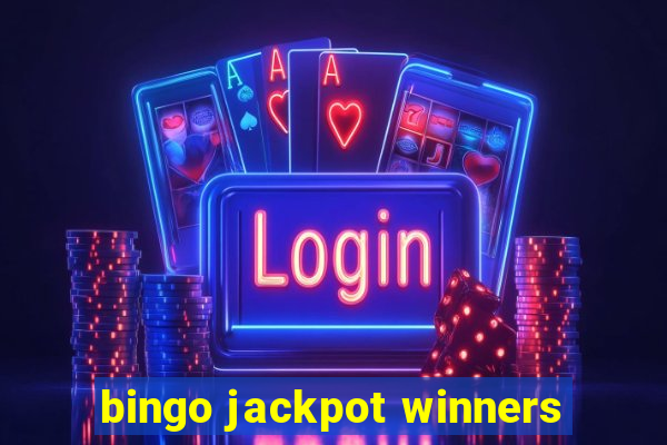 bingo jackpot winners