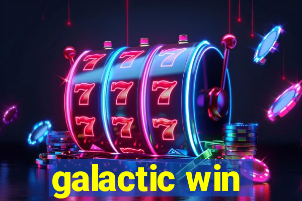 galactic win