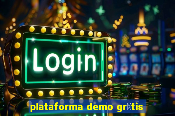 plataforma demo gr谩tis