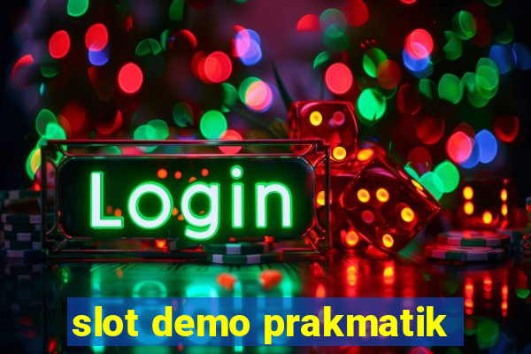 slot demo prakmatik