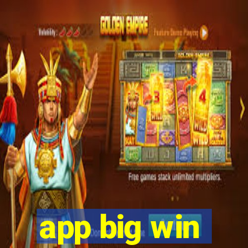 app big win