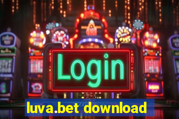 luva.bet download