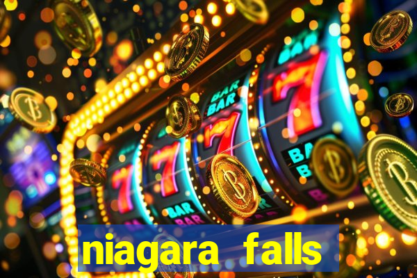 niagara falls fallsview casino resort