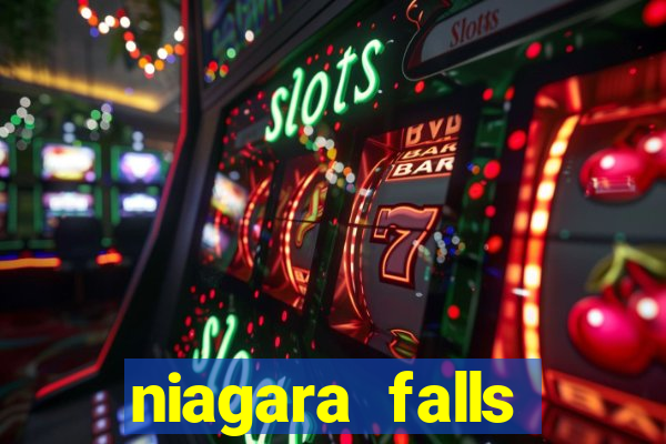 niagara falls fallsview casino resort