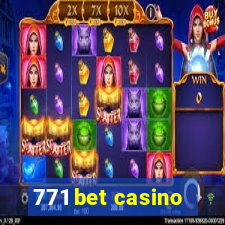 771 bet casino