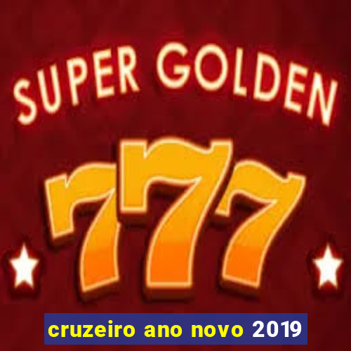 cruzeiro ano novo 2019