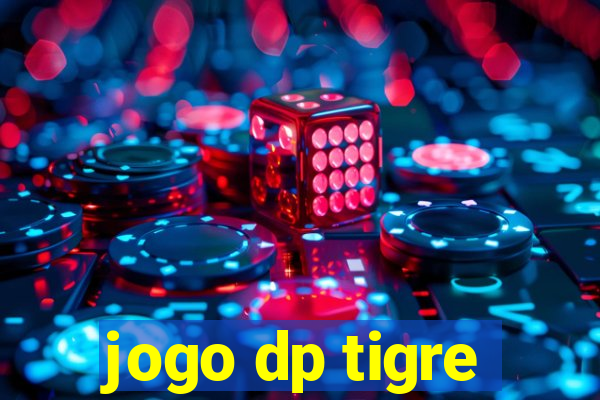 jogo dp tigre