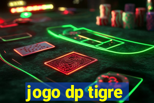 jogo dp tigre