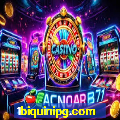 1biquinipg.com