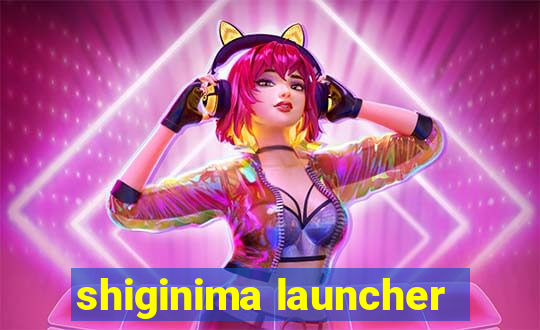 shiginima launcher