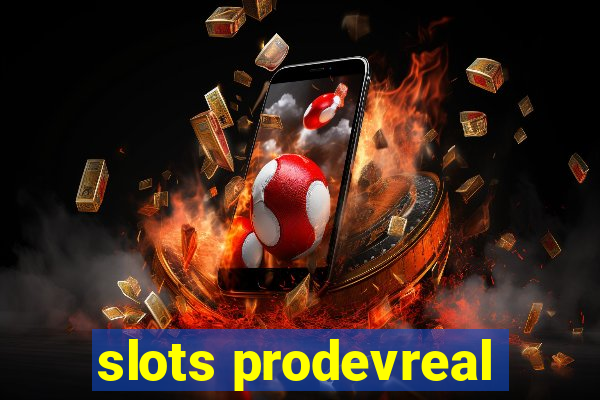 slots prodevreal