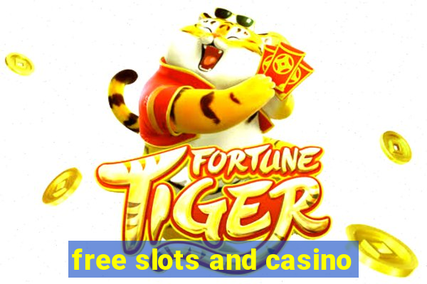 free slots and casino