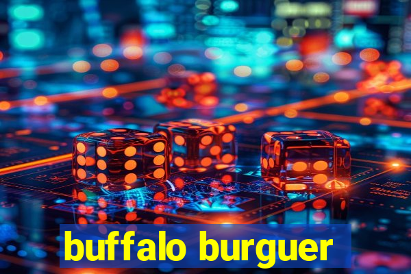 buffalo burguer