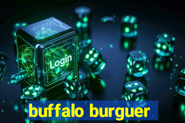 buffalo burguer