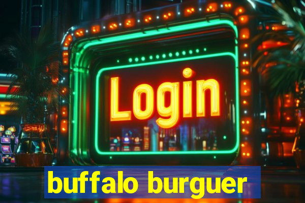 buffalo burguer