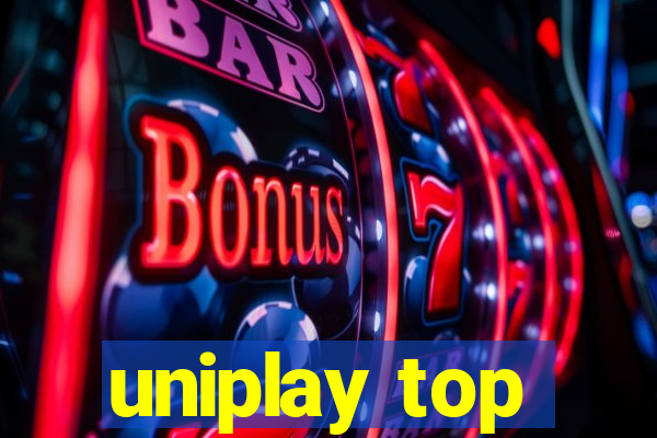 uniplay top