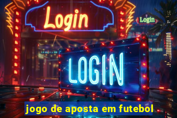 jogo de aposta em futebol