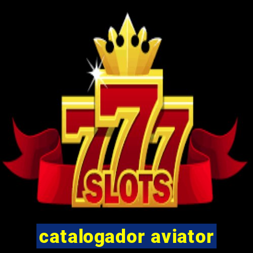 catalogador aviator