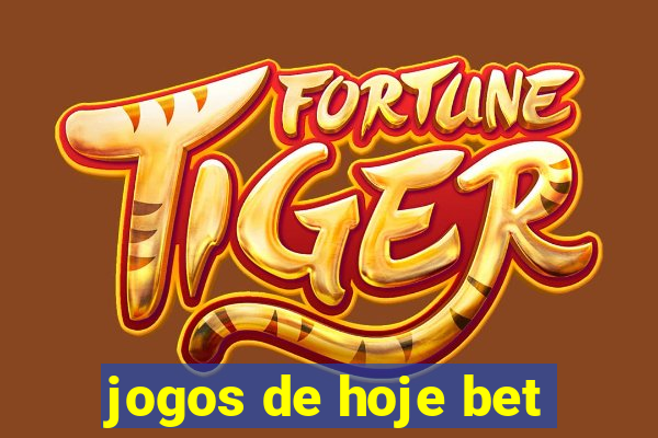 jogos de hoje bet