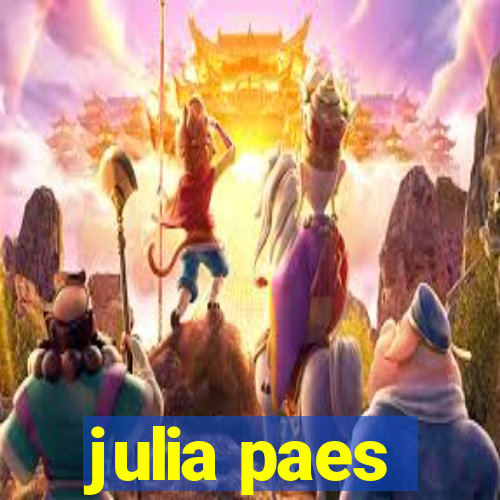 julia paes