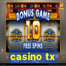 casino tx