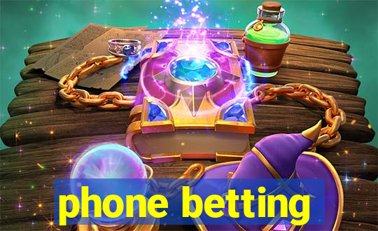 phone betting