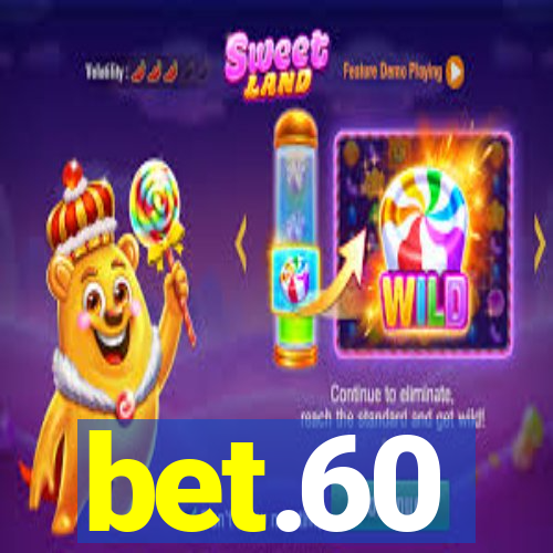 bet.60