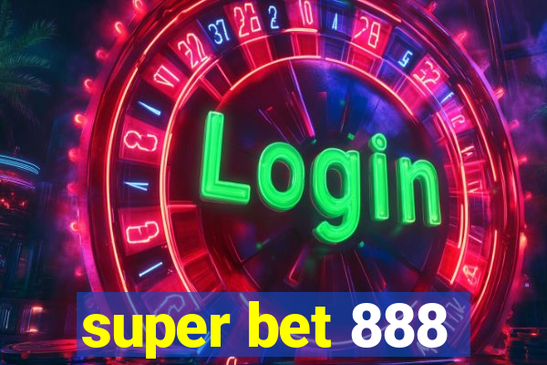 super bet 888