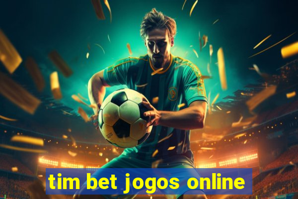 tim bet jogos online