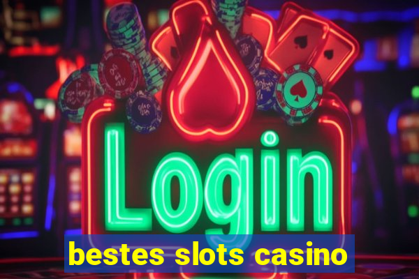 bestes slots casino