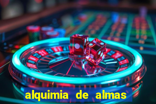 alquimia de almas temporada 3